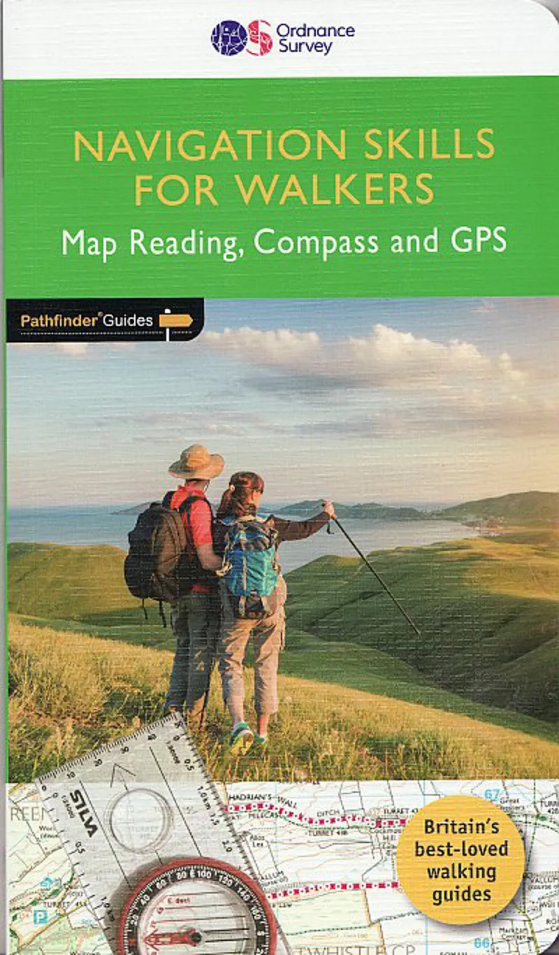 Navigation Skills for Walkers Map Reading Compass and GPS