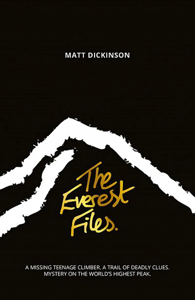 THE EVEREST FILES  MATT DICKINSON