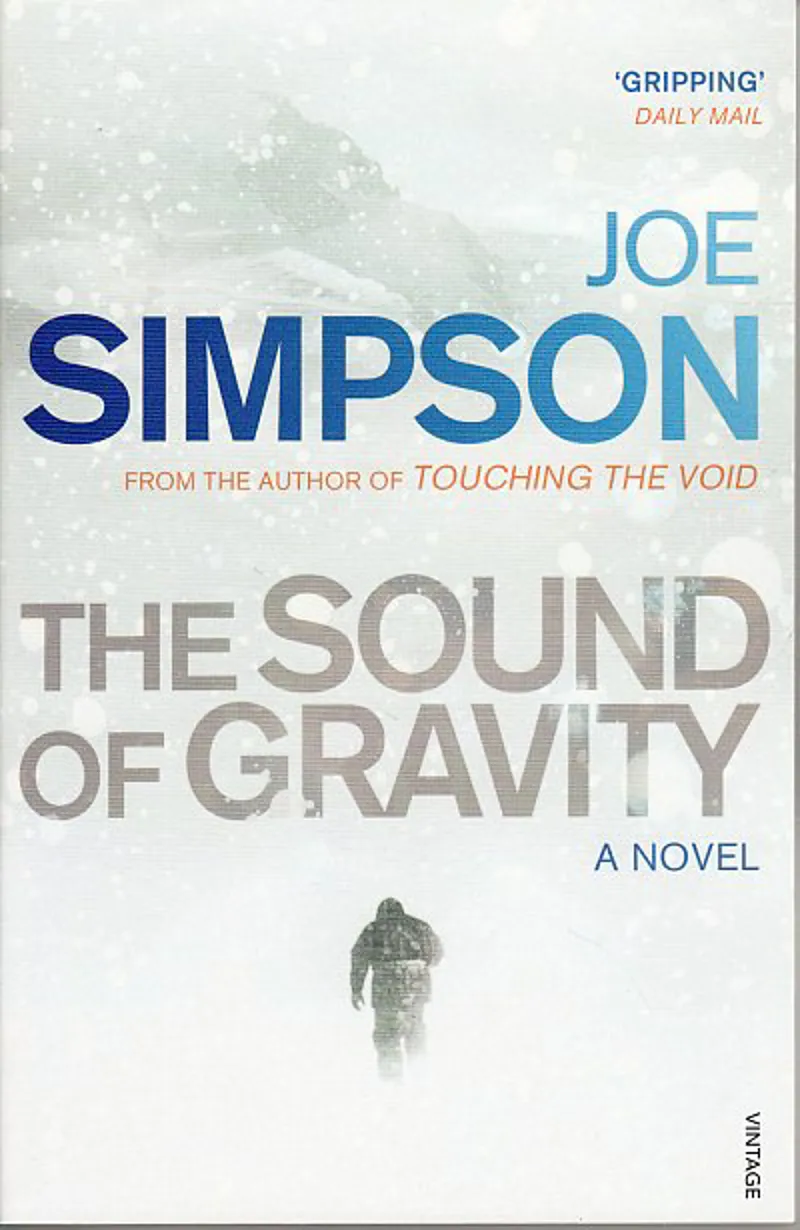 The Sound of Gravity by Joe Simpson