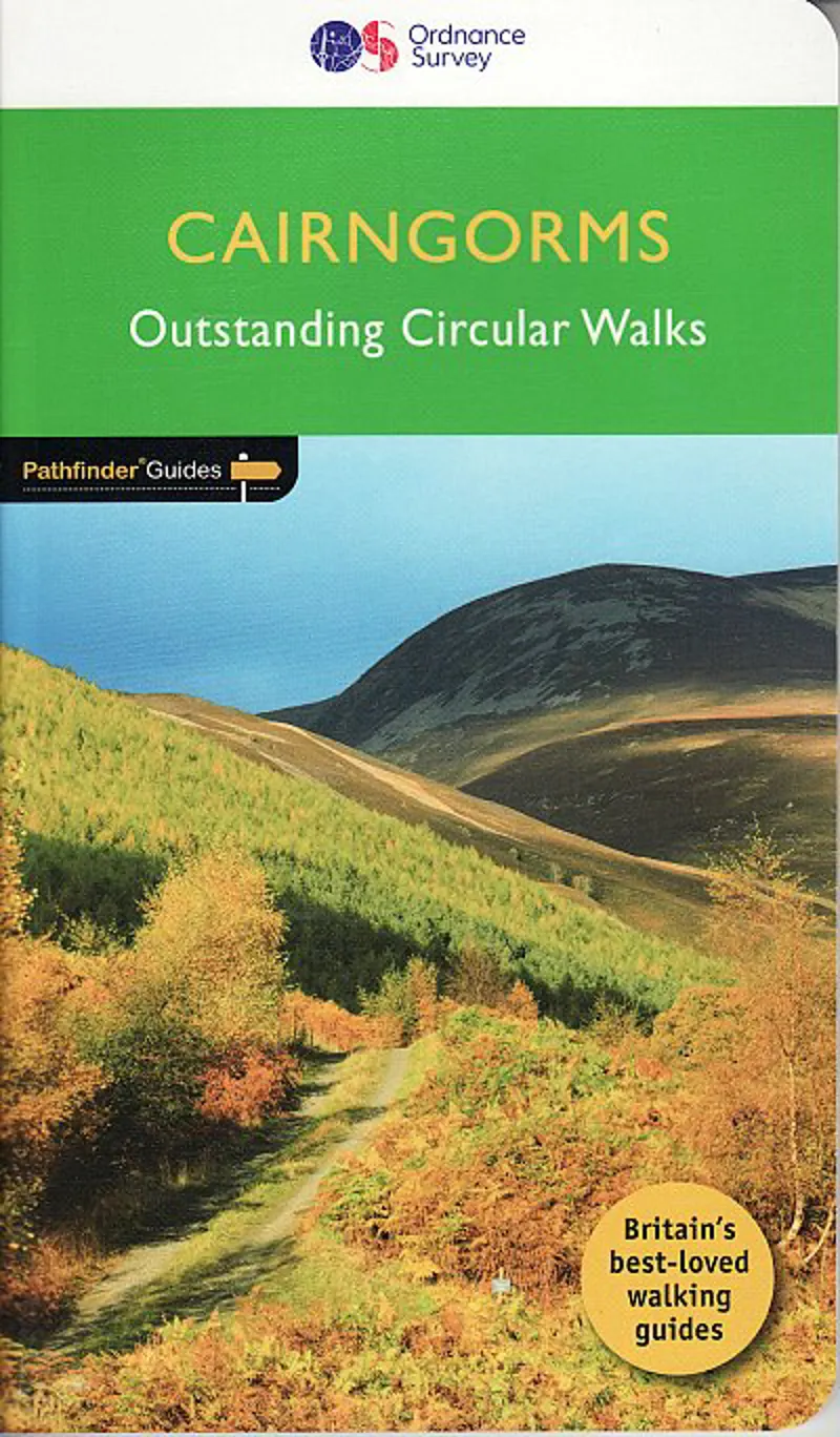 Cairngorms: Pathfinder 4 Outstanding Circular Walks