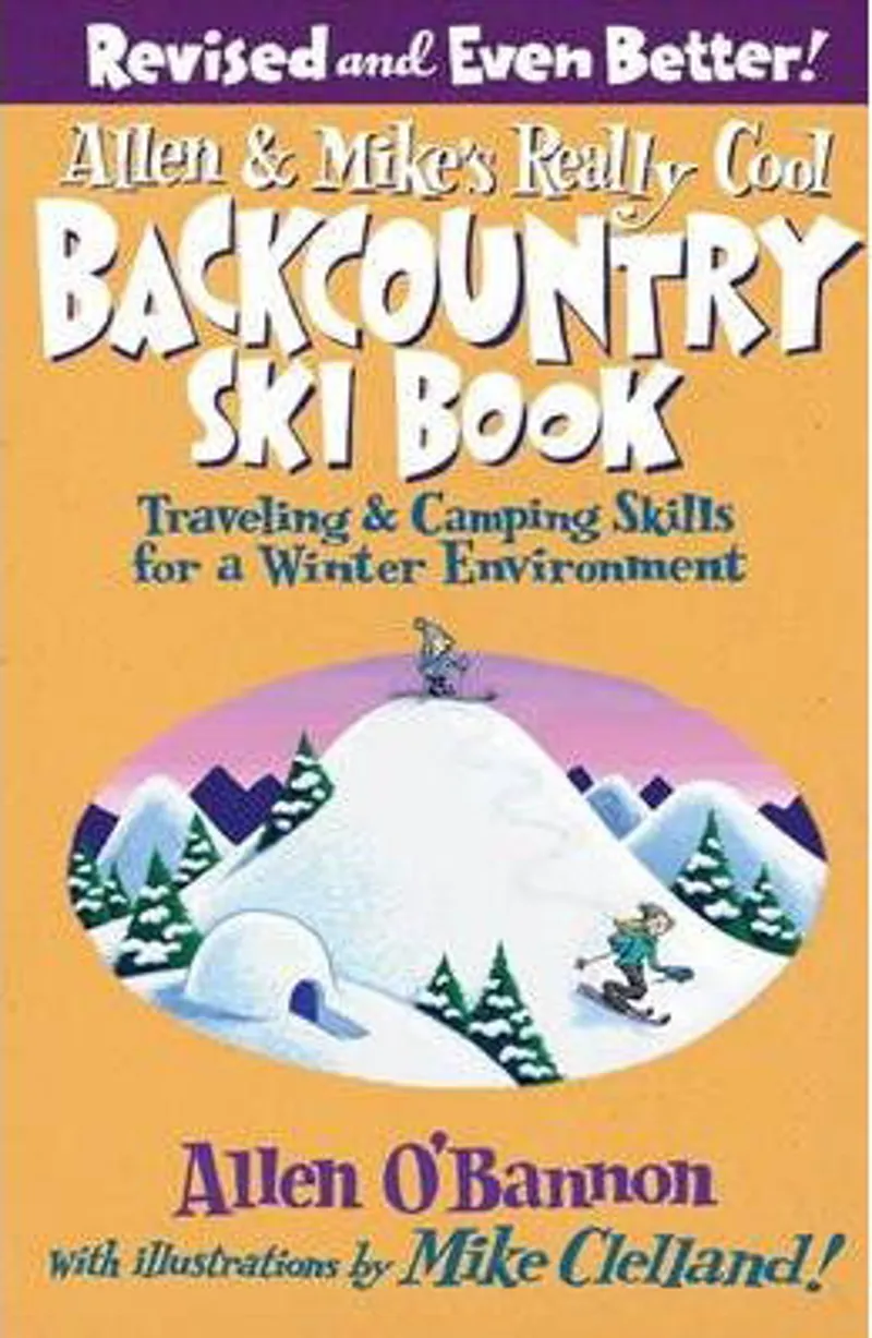 Allen and Mikes Backcountry Ski Book