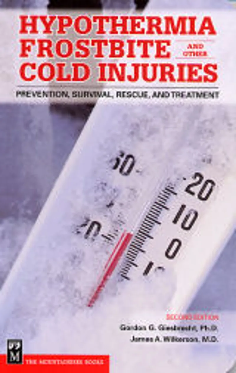 Hypothermia Frostbite and Other Cold Injuries