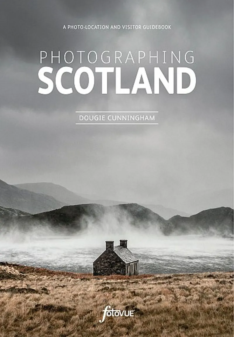 Photographing Scotland by Dougie Cunningham