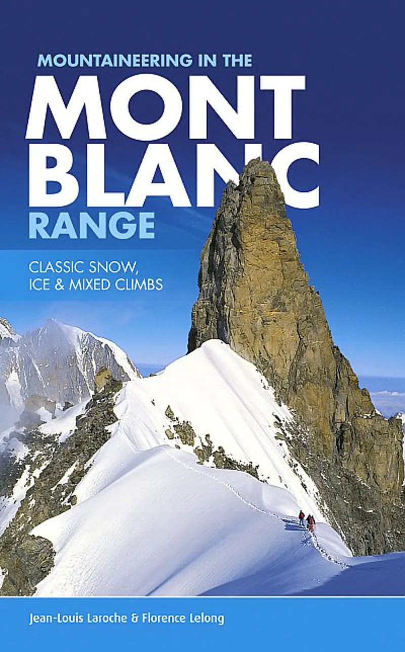 Mountaineering in the Mont Blanc Range