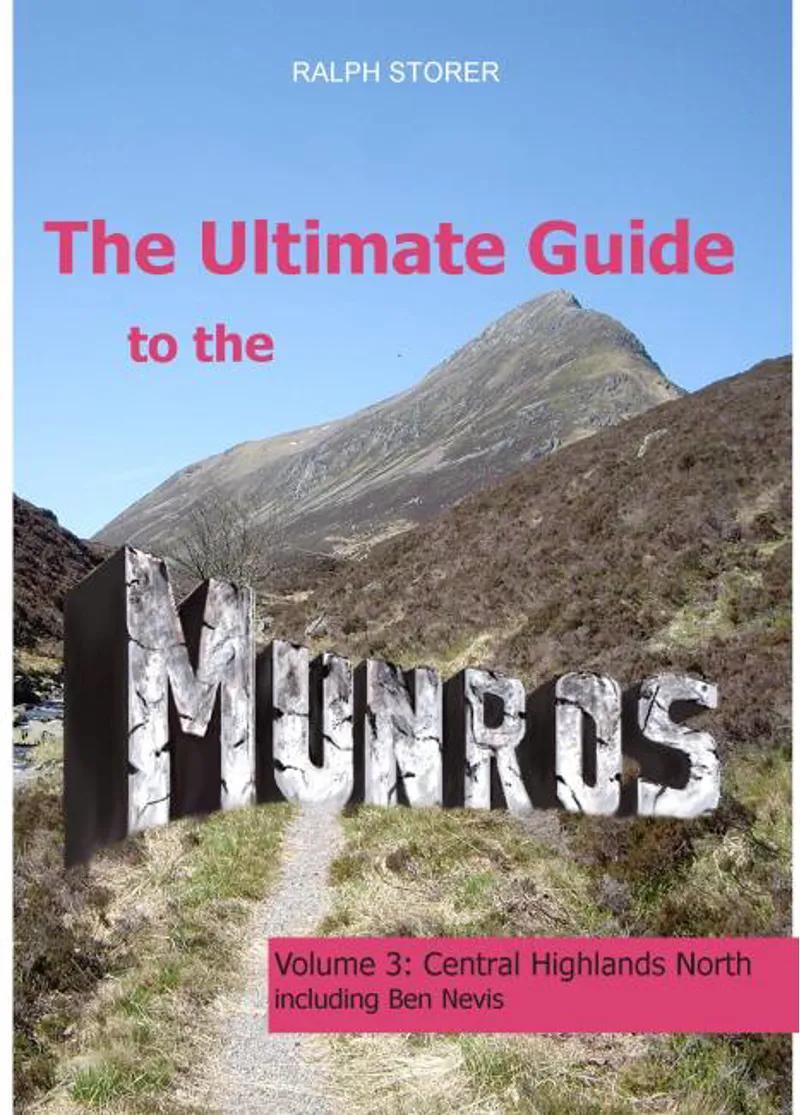 The Ultimate Guide To The Munros Vol 3: Central Highlands North
