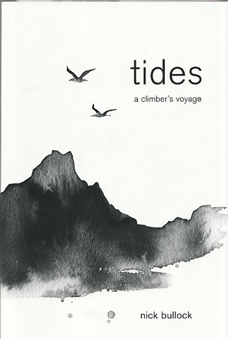 Tides. A Climber's Voyage