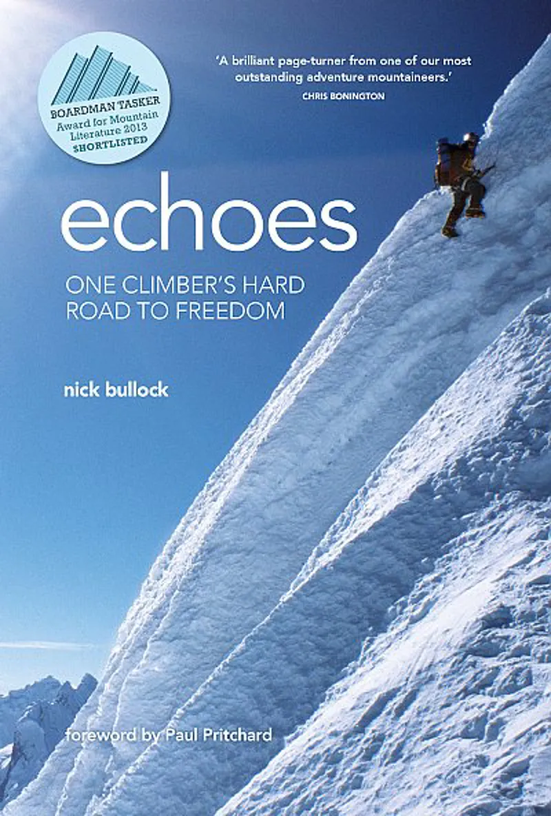 Echoes One climber's hard road to freedom