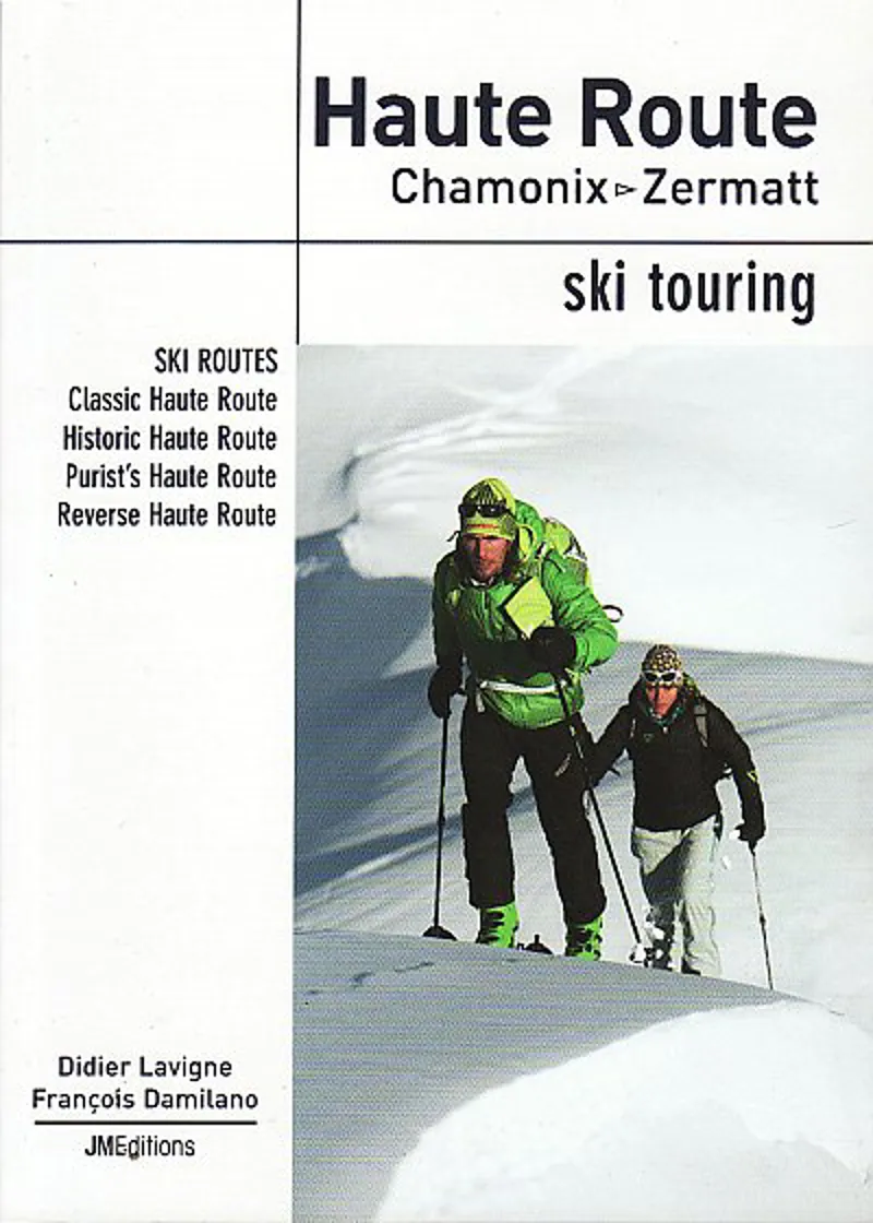  Haute Route. Chamonix - Zermatt Ski Touring