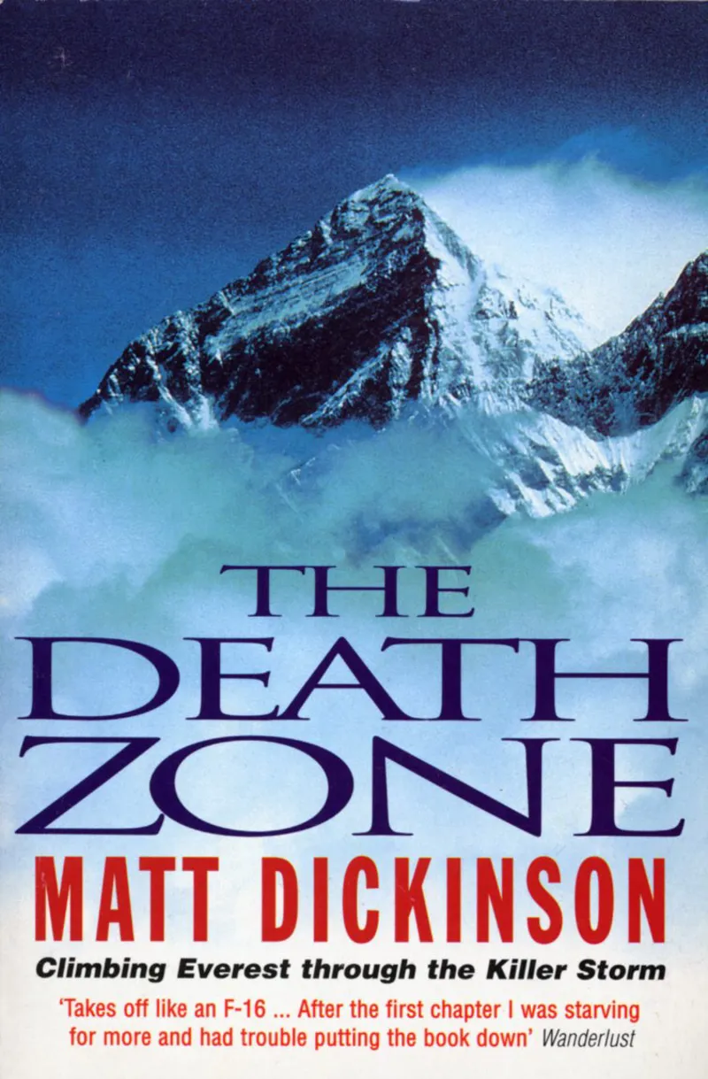 Death Zone. Climbing Everest Through the Killer Storm