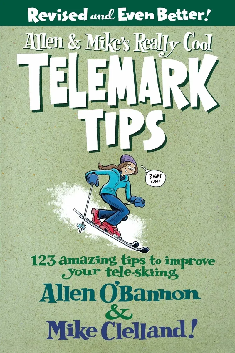  Allen and Mikes Really Cool Telemark Tips