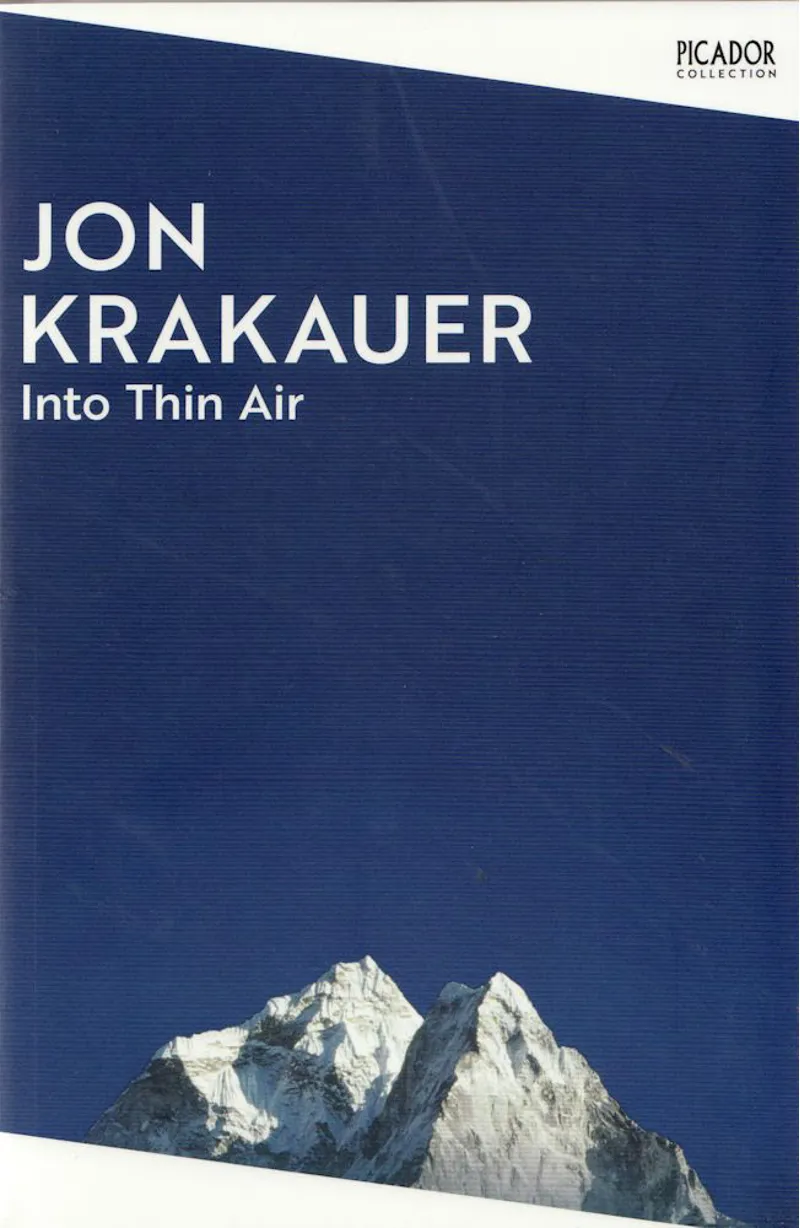 Into Thin Air Jon Krakauer - Personal Account of the Everest Disaster