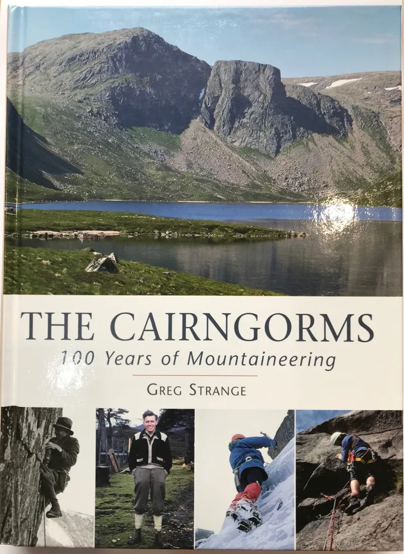The Cairngorms 100 Years of Mountaineering